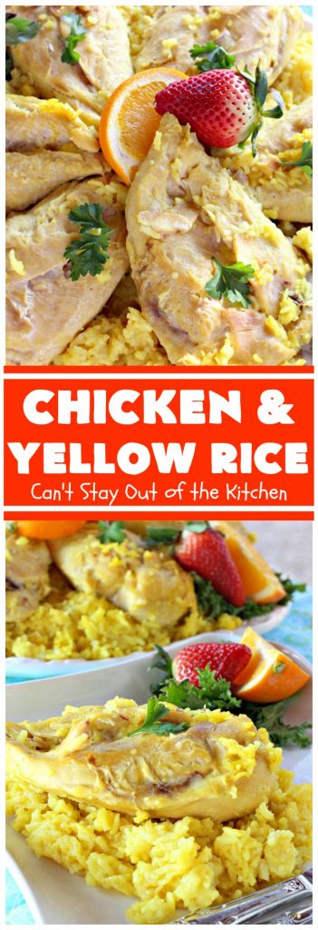 Chicken and Yellow Rice | Can't Stay Out of the Kitchen | this fantastic 4-ingredient #chicken entree is so easy to make. Delicious and kid-friendly, too. #rice