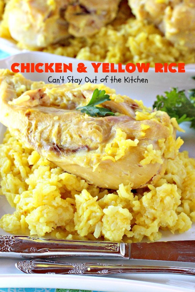 Chicken and Yellow Rice | Can't Stay Out of the Kitchen | this fantastic 4-ingredient #chicken entree is so easy to make. Delicious and kid-friendly, too. #rice