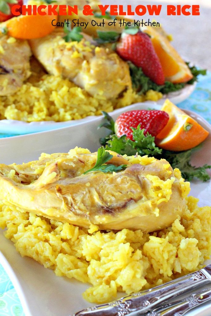 Chicken and Yellow Rice | Can't Stay Out of the Kitchen | this fantastic 4-ingredient #chicken entree is so easy to make. Delicious and kid-friendly, too. #rice