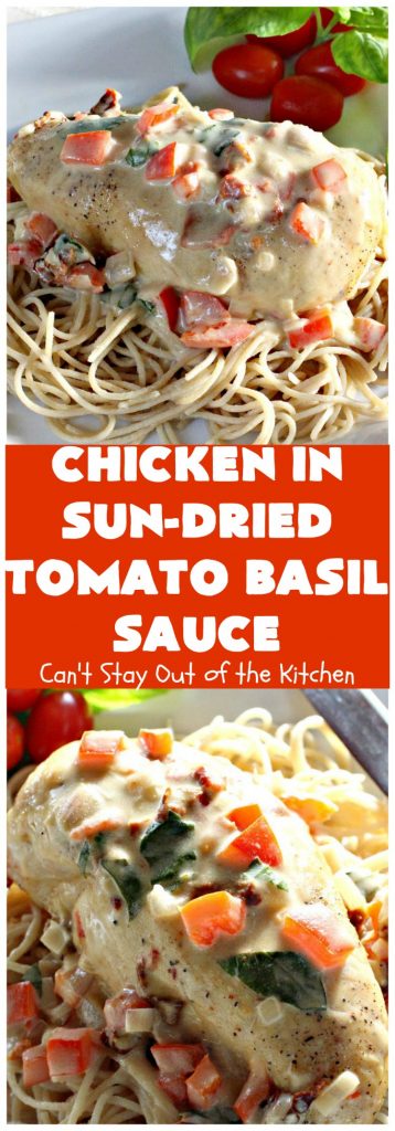 Chicken in Sun-Dried Tomato Basil Sauce | Can't Stay Out of the Kitchen | this delightful #chicken entree is perfect for company or #holiday dinners like #Easter. I used #glutenfree #pasta but any kind can be used.
