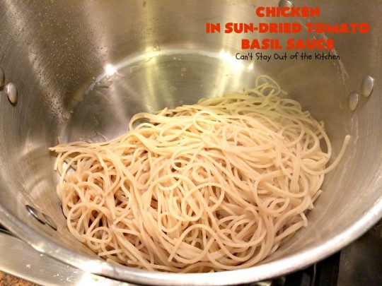 Chicken in Sun-Dried Tomato Basil Sauce | Can't Stay Out of the Kitchen | this delightful #chicken entree is perfect for company or #holiday dinners like #Easter. I used #glutenfree #pasta but any kind can be used.