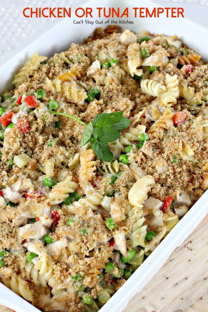 Chicken or Tuna Tempter | Can't Stay Out of the Kitchen | this scrumptious #casserole is great with leftover #chicken #turkey or #tuna. #noodles