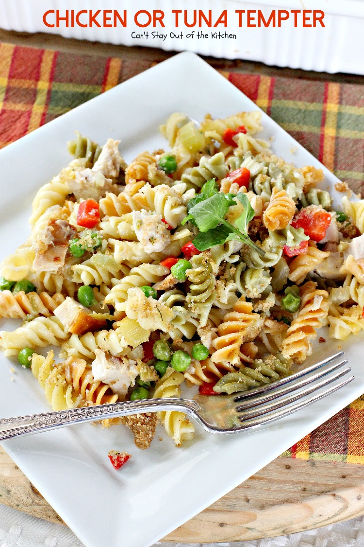Chicken or Tuna Tempter | Can't Stay Out of the Kitchen