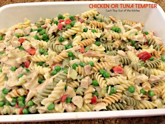 Chicken or Tuna Tempter | Can't Stay Out of the Kitchen | this scrumptious #casserole is great with leftover #chicken #turkey or #tuna. #noodles