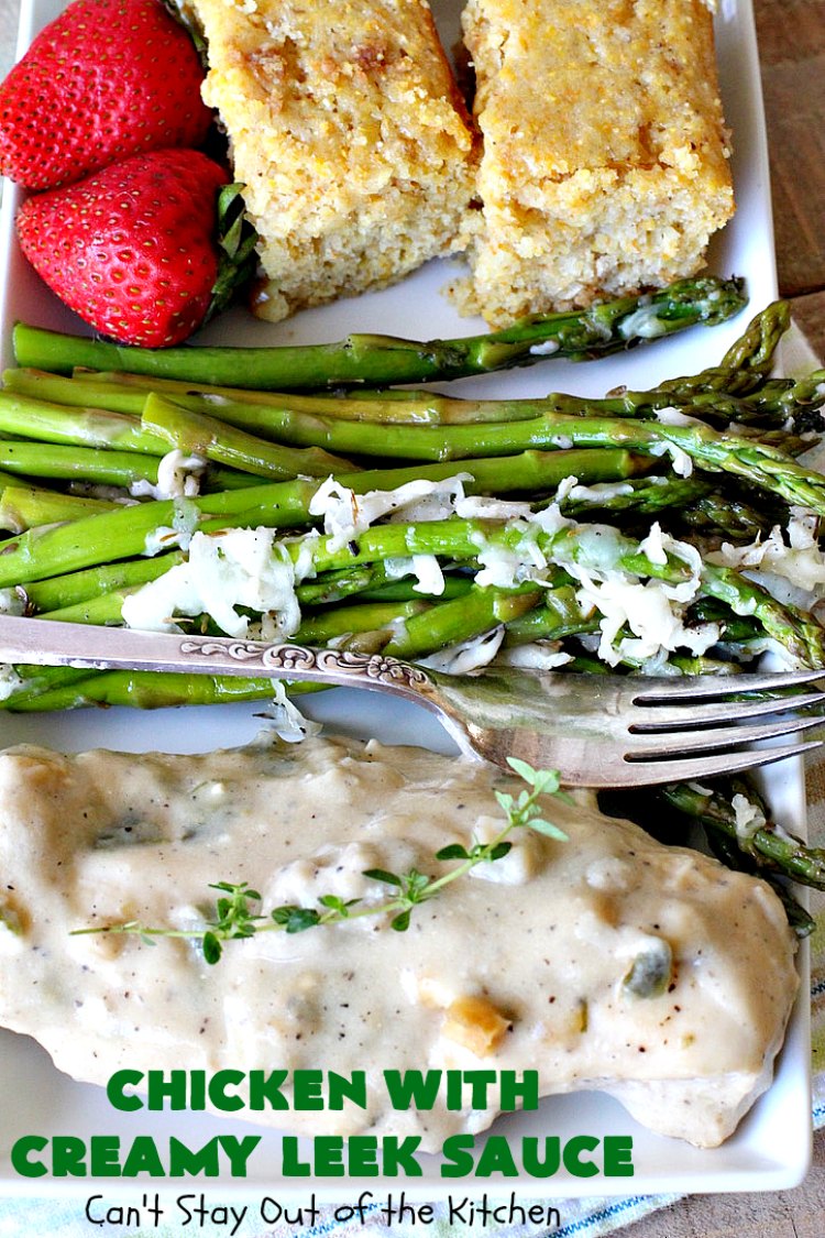 Chicken with Creamy Leek Sauce | Can't Stay Out of the Kitchen | this delicious #chicken #recipe is cooked with a heavenly #LeekSauce. It's quick & easy to prepare & uses only a handful of ingredients. Wonderful for company or #holiday dinners. #ChickenWithCreamyLeekSauce #leeks #KnorrsLeekSoupMix #EasyChickenRecipe #HolidayDinner
