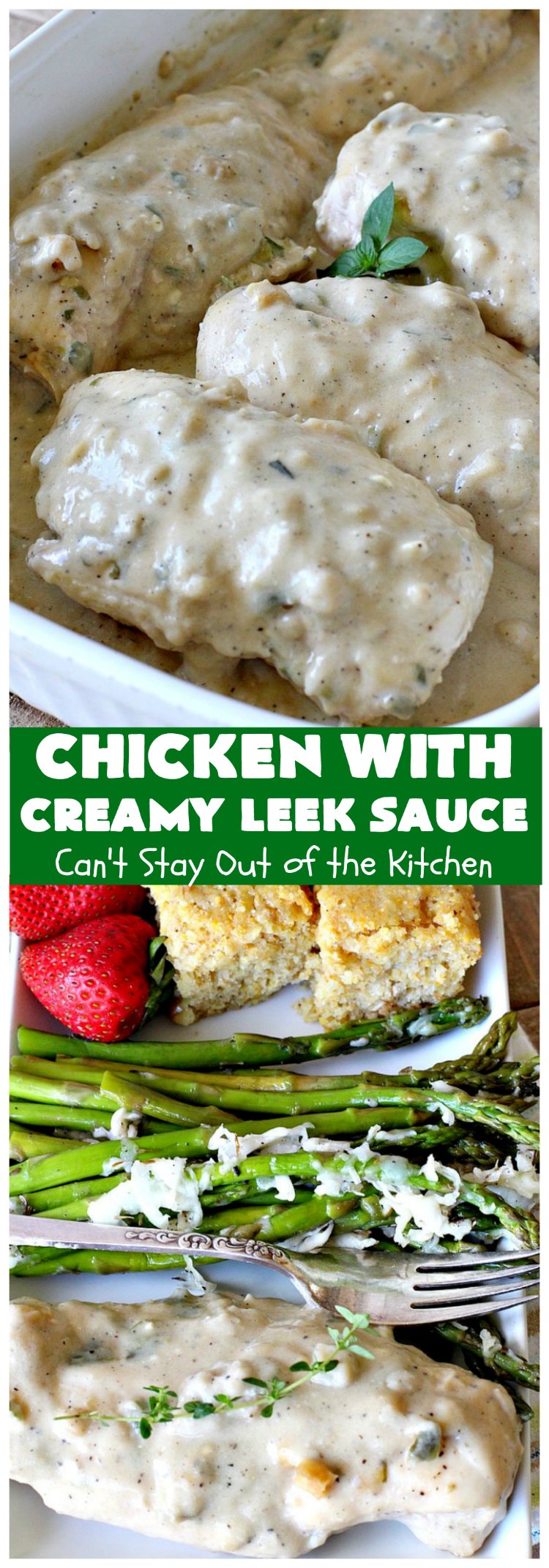 Chicken with Creamy Leek Sauce | Can't Stay Out of the Kitchen | this delicious #chicken #recipe is cooked with a heavenly #LeekSauce. It's quick & easy to prepare & uses only a handful of ingredients. Wonderful for company or #holiday dinners. #ChickenWithCreamyLeekSauce #leeks #KnorrsLeekSoupMix #EasyChickenRecipe #HolidayDinner