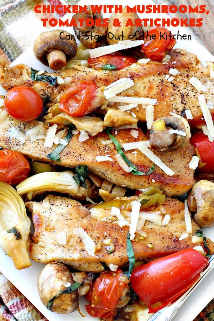 Chicken with Mushrooms, Tomatoes and Artichokes | Can't Stay Out of the Kitchen | this scrumptious one-dish #chicken skillet dinner is the perfect entree for weeknights. It only takes about 30 minutes, plus it's #healthy, #LowCalorie #CleanEating & #GlutenFree. #tomatoes #mushrooms #artichokes #30MinuteMeal #EasyOneDishMeal #ChickenWithMushroomsTomatoesAndArtichokes