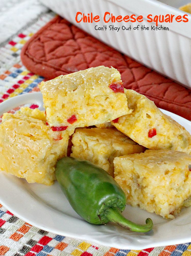 Chile Cheese Squares | Can't Stay Out of the Kitchen