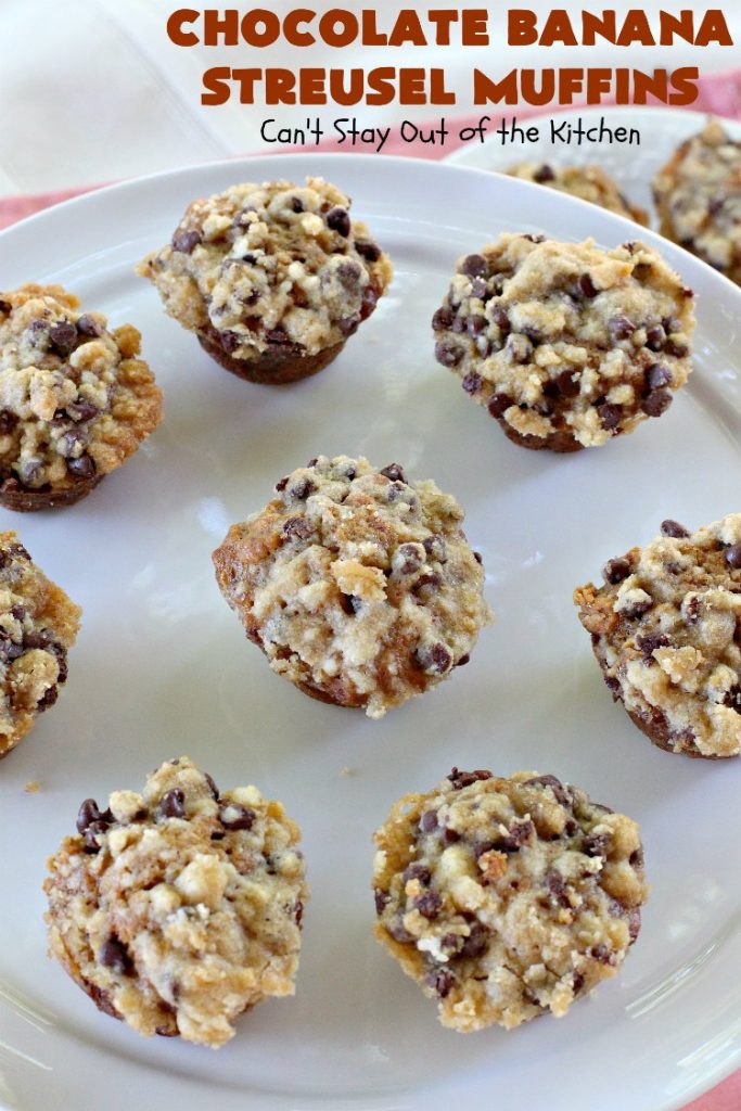 Chocolate Banana Streusel Muffins | Can't Stay Out of the Kitchen | these delicious #muffins are irresistible. They're filled with #bananas & topped with a streusel made from miniature #ChocolateChips & brown sugar. Once the muffins bake, the top turns to #toffee! So mouthwatering. #breakfast #chocolate #HolidayBreakfast #Easter #MothersDay #EasterBreakfast #MothersDayBreakfast #ChocolateMuffins #BananaMuffins #ToffeeMuffins