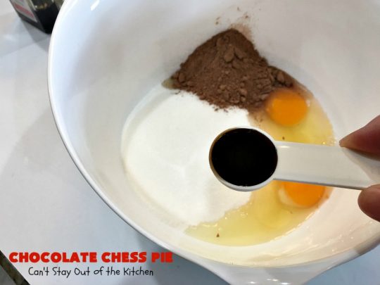 Chocolate Chess Pie | Can't Stay Out of the Kitchen | this easy & delicious #Pie uses only 7 ingredients. It's such an easy #dessert for any kind of function. If you like #ChocolateFudge desserts, you'll go crazy over this one. It's rich, decadent & heavenly. #ChocolateDessert ChocolateChessPie #Holiday #HolidayDessert #ValentinesDayDessert #EasyChocolateDessert #FavoriteChocolateDessert #fudge #FudgeDessert