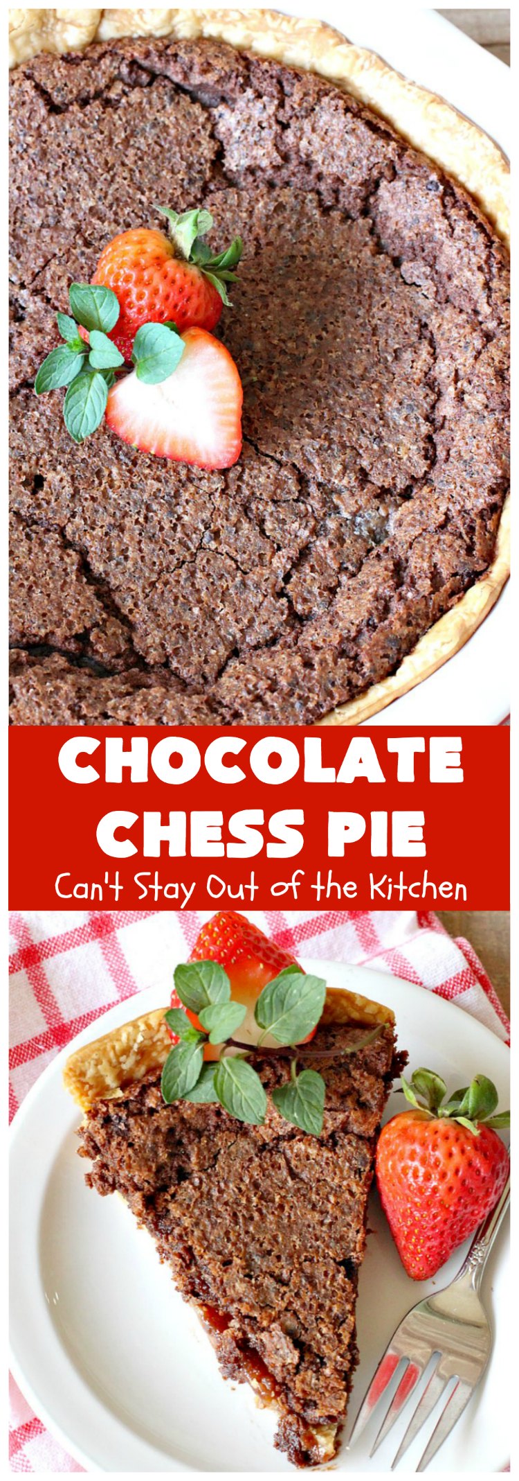 Chocolate Chess Pie | Can't Stay Out of the Kitchen | this easy & delicious #Pie uses only 7 ingredients. It's such an easy #dessert for any kind of function. If you like #ChocolateFudge desserts, you'll go crazy over this one. It's rich, decadent & heavenly. #ChocolateDessert ChocolateChessPie #Holiday #HolidayDessert #ValentinesDayDessert #EasyChocolateDessert #FavoriteChocolateDessert #fudge #FudgeDessert