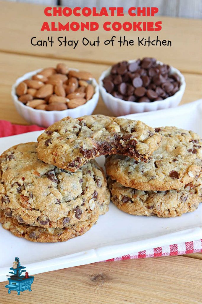 Chocolate Chip Almond Cookies | Can't Stay Out of the Kitchen | these fantastic #cookies are divine! They include 2 bags of miniature #ChocolateChips & chopped #almonds. They're crunchy, chocolaty and mammoth-sized. Wonderful for #tailgating or office parties, potlucks, soccer or hockey practice for your kids or backyard BBQs. Every bite is just perfect! #dessert #ChocolateDessert #chocolate #AlmondDessert #ChristmasCookieExchange #ChocolateChipAlmondCookies
