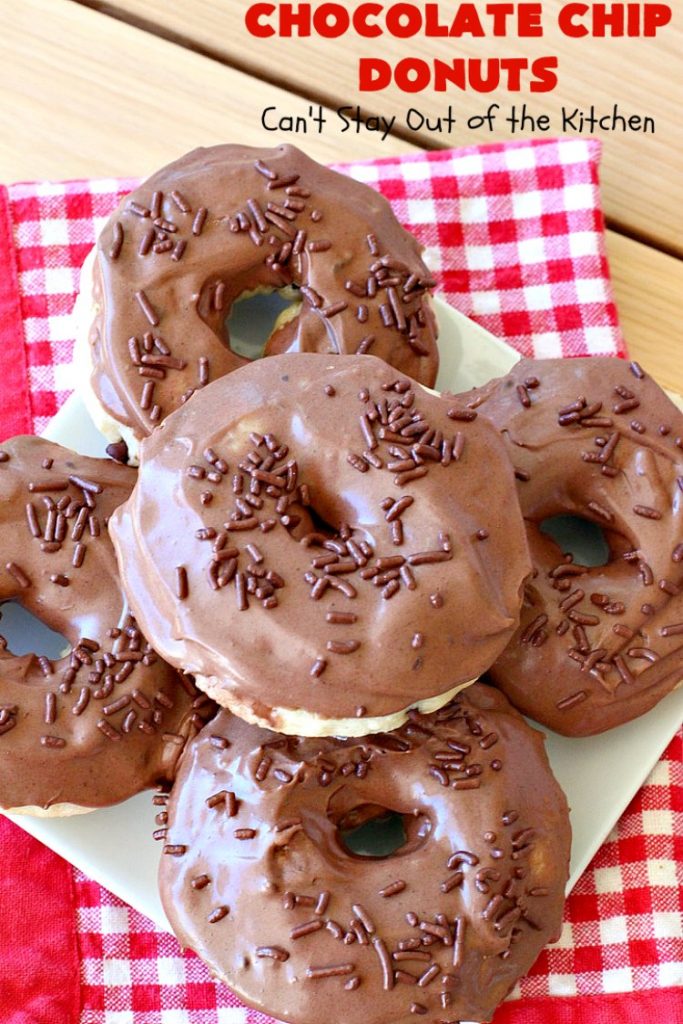 Chocolate Chip Donuts | Can't Stay Out of the Kitchen | these spectacular #donuts are filled with miniature #ChocolateChips. They're glazed with a #chocolate icing and sprinkled with chocolate #sprinkles on top. Mouthwatering #breakfast for #holidays like #MothersDay or #FathersDay. #HolidayBreakfast #FathersDayBreakfast #MothersDayBreakfast #ChocolateChipDonuts