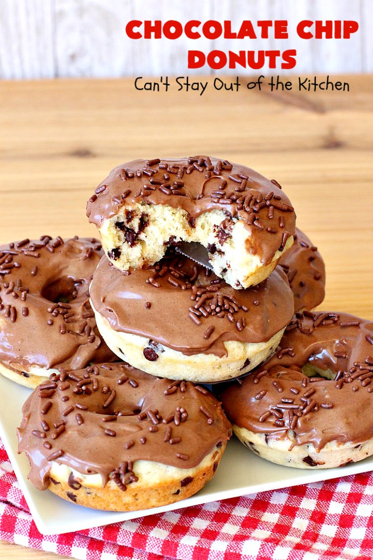 Chocolate Chip Donuts | Can't Stay Out of the Kitchen | these spectacular #donuts are filled with miniature #ChocolateChips. They're glazed with a #chocolate icing and sprinkled with chocolate #sprinkles on top. Mouthwatering #breakfast for #holidays like #MothersDay or #FathersDay. #HolidayBreakfast #FathersDayBreakfast #MothersDayBreakfast #ChocolateChipDonuts