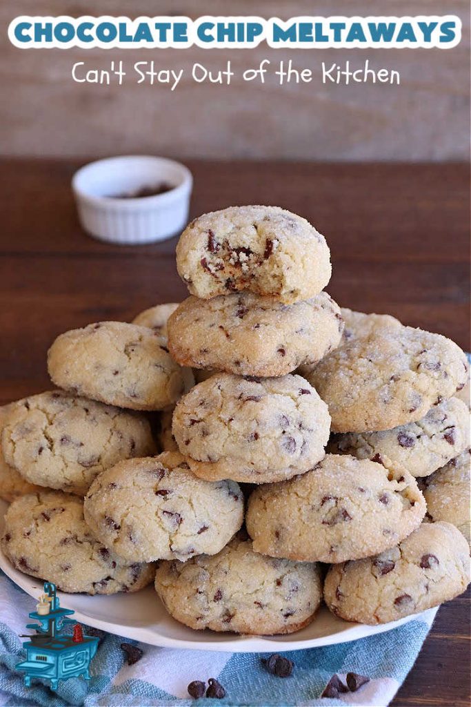 Chocolate Chip Meltaways | Can't Stay Out of the Kitchen | Prepare yourself for the ultimate #MeltInYourMouthCookie! These lovely #SugarCookies include two bags of #ChocolateChips so they're #chocolaty as well as decadent & just dissolve in your mouth! Every bite will cure your sweet tooth cravings. Perfect #dessert for #tailgating parties, potlucks or a #ChristmasCookieExchange. #chocolate #ChocolateDessert #ChocolateChipMeltaways