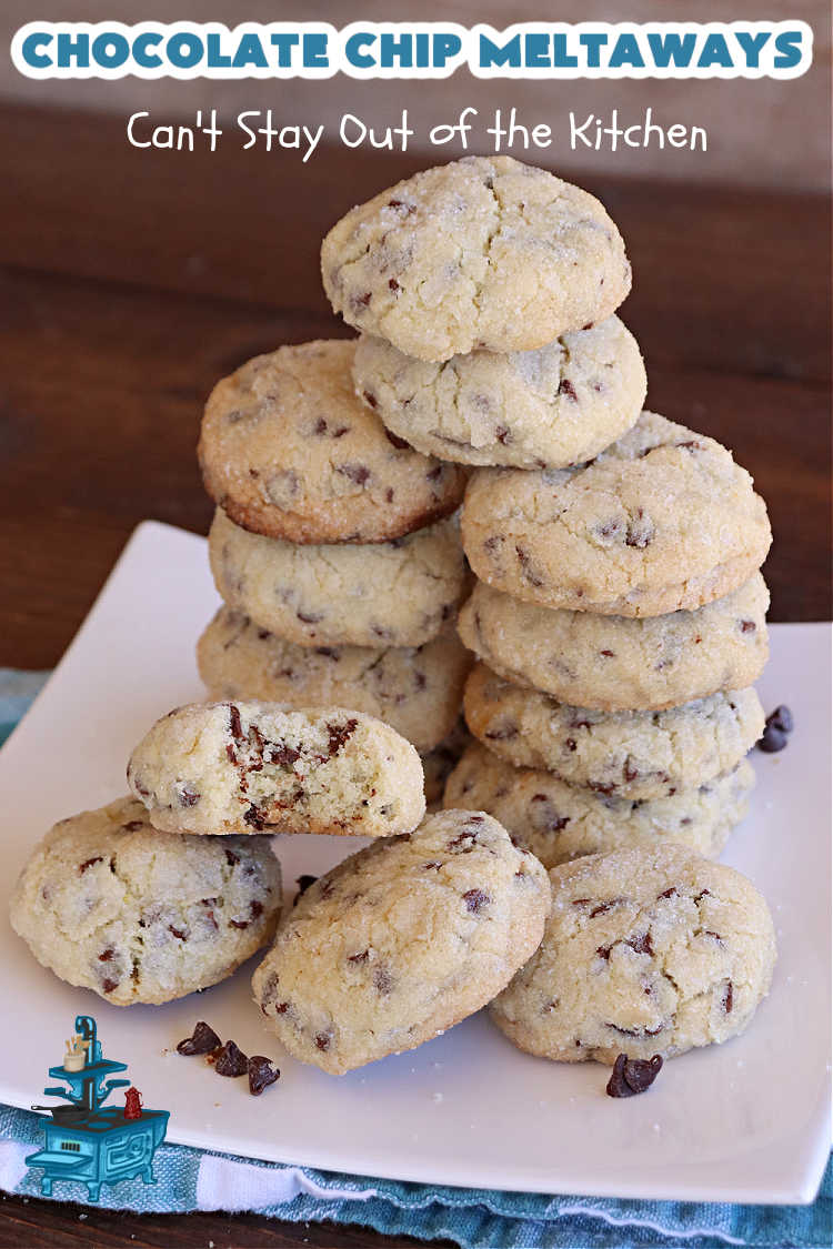 Chocolate Chip Meltaways | Can't Stay Out of the Kitchen | Prepare yourself for the ultimate #MeltInYourMouthCookie! These lovely #SugarCookies include two bags of #ChocolateChips so they're #chocolaty as well as decadent & just dissolve in your mouth! Every bite will cure your sweet tooth cravings. Perfect #dessert for #tailgating parties, potlucks or a #ChristmasCookieExchange. #chocolate #ChocolateDessert #ChocolateChipMeltaways