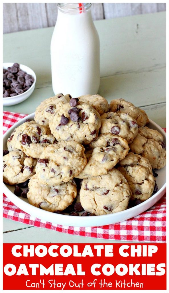 Chocolate Chip Oatmeal Cookies | Can't Stay Out of the Kitchen | these #cookies are the best of both worlds! The best #ChocolateChipCookies with the best #OatmealCookies. Mouthwatering & irresistible. #tailgating #dessert #ChocolateDessert #ChristmasCookieExchange #chocolate #ChocolateChips #oatmeal #Holiday #HolidayDessert #ChocolateChipOatmealCookies