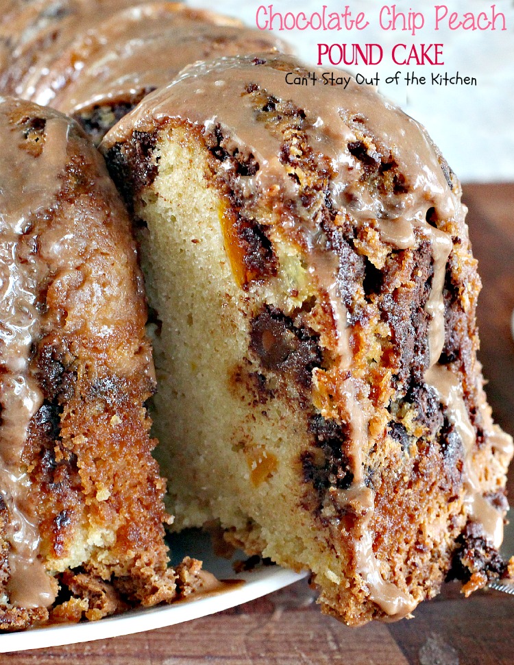 Chocolate Chip Peach Pound Cake | Can't Stay Out of the Kitchen