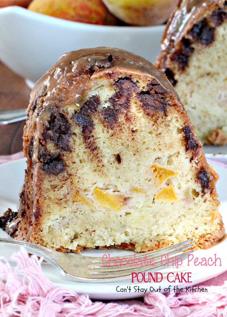 Chocolate Chip Peach Pound Cake | Can't Stay Out of the Kitchen | this #cake was so amazing. Loved the combination of #peaches and #chocolate. #dessert
