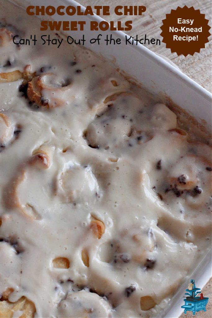 Chocolate Chip Sweet Rolls | Can't Stay Out of the Kitchen | These luscious #SweetRolls made with #ChocolateChips are absolutely superb. The icing is thick and drool-worthy. If you enjoy #chocolate, you'll love having it in sweet #rolls. Great #breakfast idea for #holidays, weekends or company. #ChocolateChipSweetRolls