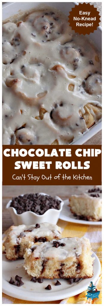 Chocolate Chip Sweet Rolls | Can't Stay Out of the Kitchen | These luscious #SweetRolls made with #ChocolateChips are absolutely superb. The icing is thick and drool-worthy. If you enjoy #chocolate, you'll love having it in sweet #rolls. Great #breakfast idea for #holidays, weekends or company. #ChocolateChipSweetRolls