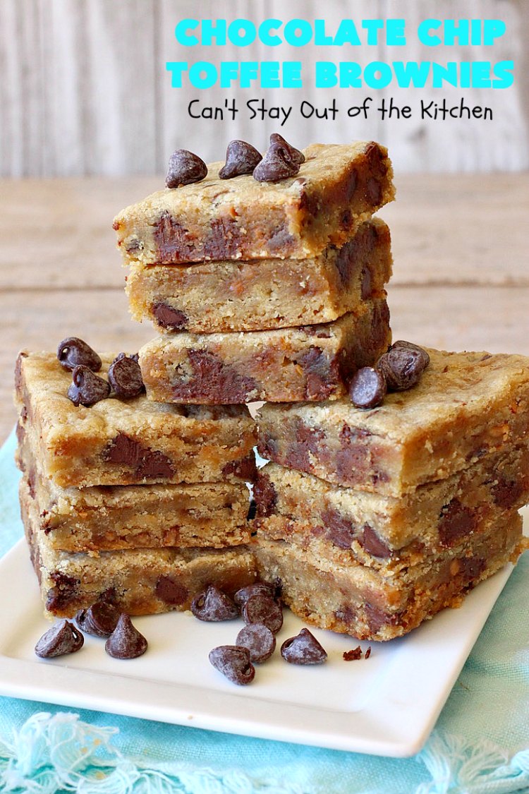 Chocolate Chip Toffee Brownies | Can't Stay Out of the Kitchen | these amazing #PaulaDeen #brownies will knock your socks off! They're filled with #ChocolateChips & #HeathEnglishToffeeBits. Every bite will have you drooling! #dessert #cookies #toffee #chocolate #ChocolateDessert #holiday #HolidayDessert #ToffeeDessert #ChocolateChipToffeeBrownies