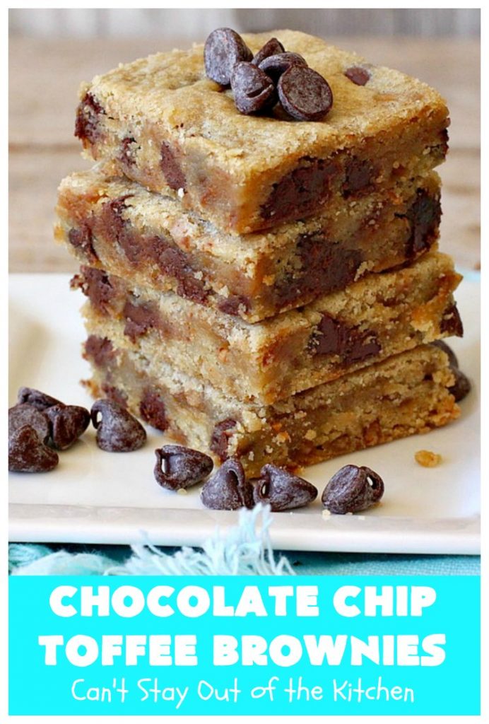 Chocolate Chip Toffee Brownies | Can't Stay Out of the Kitchen | these amazing #PaulaDeen #brownies will knock your socks off! They're filled with #ChocolateChips & #HeathEnglishToffeeBits. Every bite will have you drooling! #dessert #cookies #toffee #chocolate #ChocolateDessert #holiday #HolidayDessert #ToffeeDessert #ChocolateChipToffeeBrownies