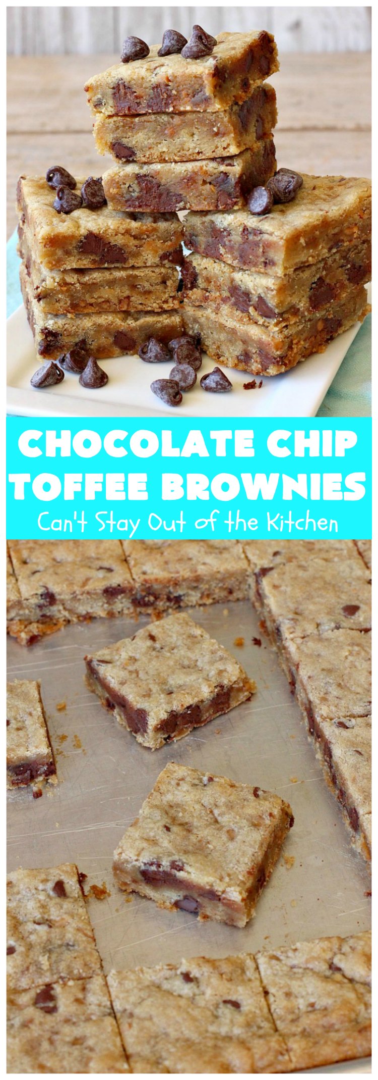 Chocolate Chip Toffee Brownies | Can't Stay Out of the Kitchen | these amazing #PaulaDeen #brownies will knock your socks off! They're filled with #ChocolateChips & #HeathEnglishToffeeBits. Every bite will have you drooling! #dessert #cookies #toffee #chocolate #ChocolateDessert #holiday #HolidayDessert #ToffeeDessert #ChocolateChipToffeeBrownies