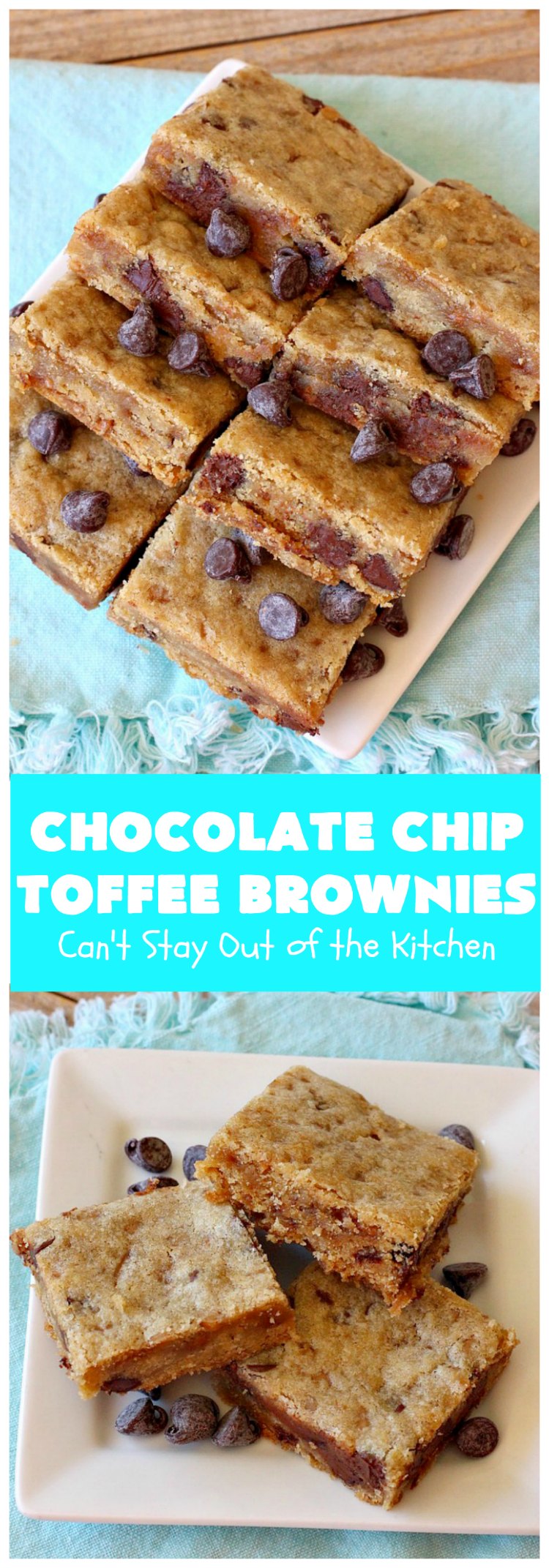 Chocolate Chip Toffee Brownies | Can't Stay Out of the Kitchen | these amazing #PaulaDeen #brownies will knock your socks off! They're filled with #ChocolateChips & #HeathEnglishToffeeBits. Every bite will have you drooling! #dessert #cookies #toffee #chocolate #ChocolateDessert #holiday #HolidayDessert #ToffeeDessert #ChocolateChipToffeeBrownies