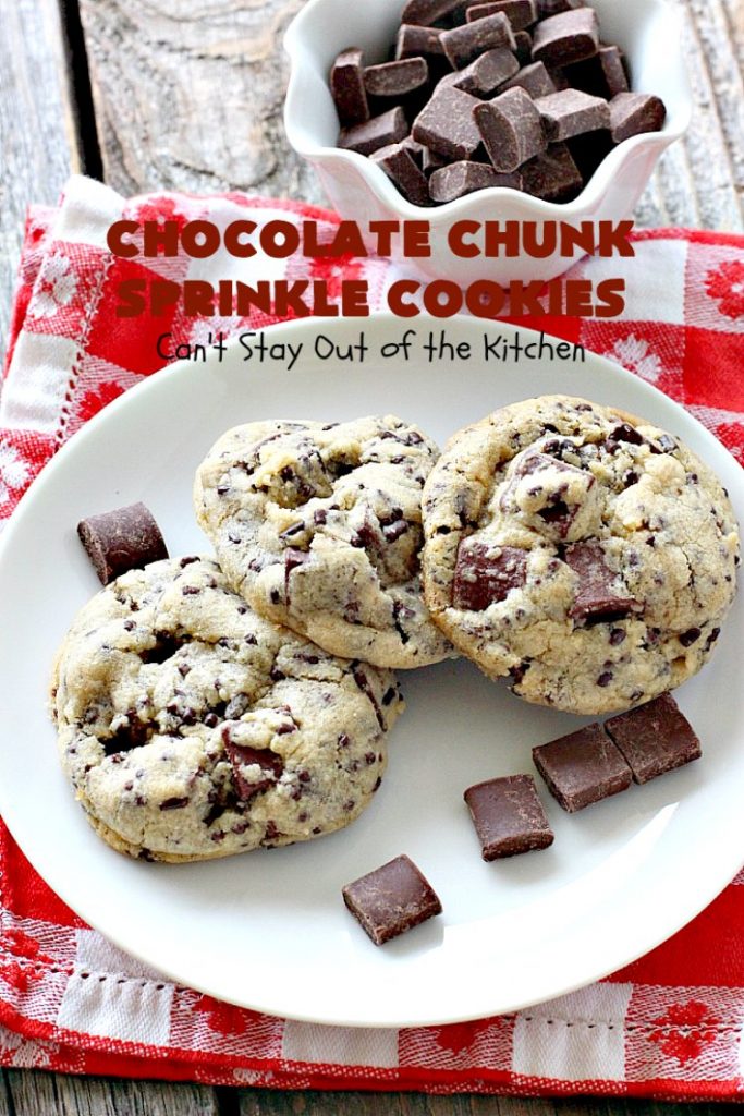 Chocolate Chunk Sprinkle Cookies | Can't Stay Out of the Kitchen | these outrageous #cookies are loaded with #chocolate chunks & chocolate #sprinkles. They use a #MrsFields #copycat cookie dough recipe so they're absolutely amazing. #dessert #tailgating
