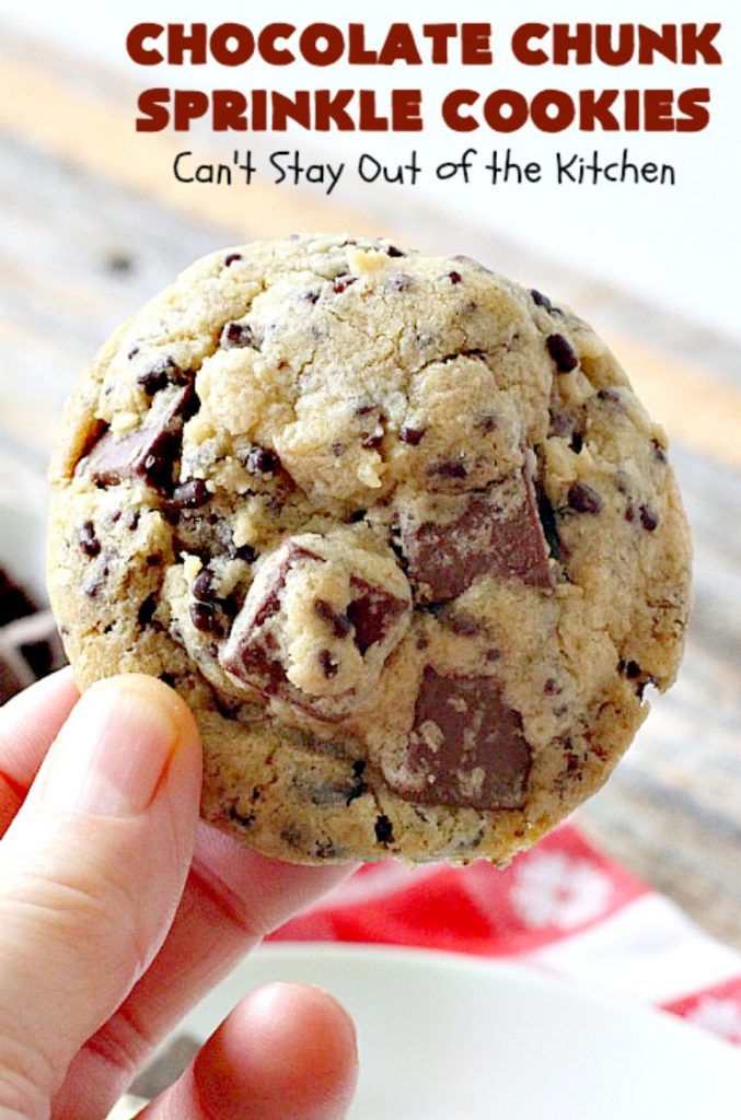 Chocolate Chunk Sprinkle Cookies | Can't Stay Out of the Kitchen | these outrageous #cookies are loaded with #chocolate chunks & chocolate #sprinkles. They use a #MrsFields #copycat cookie dough recipe so they're absolutely amazing. #dessert #tailgating