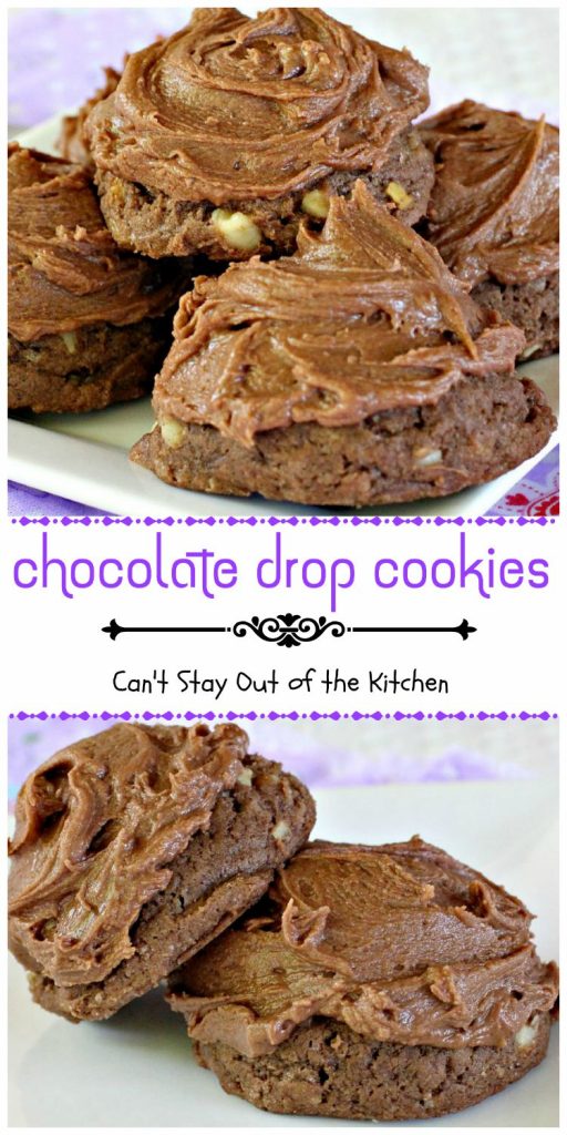 Chocolate Drop Cookies | Can't Stay Out of the Kitchen | my favorite #cookie when I was growing up. These scrumptious goodies taste like #brownies in cookie form! #chocolate #dessert