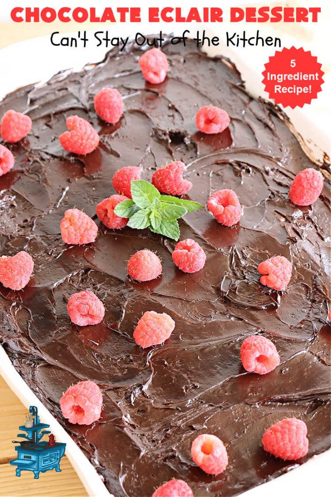 Chocolate Éclair Dessert | Can't Stay Out of the Kitchen | this easy #dessert uses only 5 ingredients & takes less than 10 minutes to whip up! It tastes heavenly--just like eating #chocolate #éclairs! It's perfect for company, family or #holiday dinners. You'll find yourself drooling over every bite. Everyone will want seconds with this luscious #ChocolateDessert! #ChocolatePudding #5IngredientRecipe #ChocolateÉclairs #ChocolateÉclairDessert