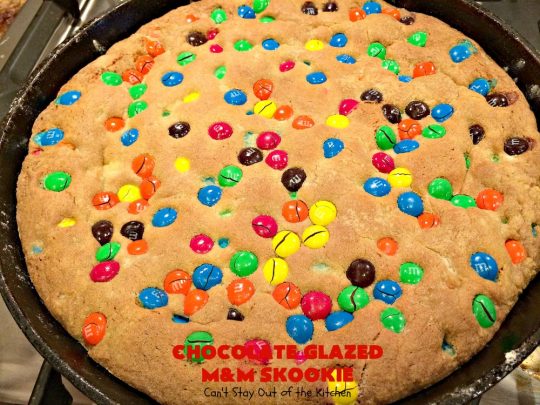 Chocolate Glazed M&M Skookie | Can't Stay Out of the Kitchen | this fantastic skillet #cookie is divine! #M&M cookie dough is glazed with a luscious #chocolate sauce. Perfect for #holidays like #ValentinesDay. #dessert