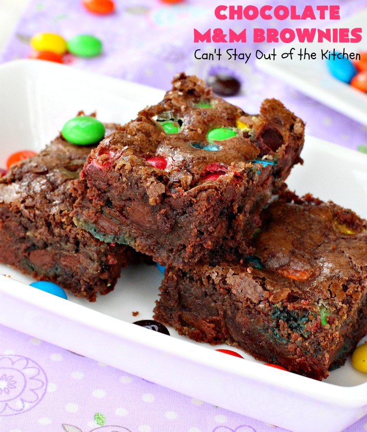 Chocolate M&M Brownies | Can't Stay Out of the Kitchen | these doubly delicious #brownies will have you drooling from the first bite. They're rich, decadent & filled with #MMs. Wonderful for #tailgating parties, potlucks or backyard BBQs. We enjoy them whenever we want a #ChocolateDessert! #dessert #MMDessert #FavoriteBrownieRecipe #BestBrownieRecipe