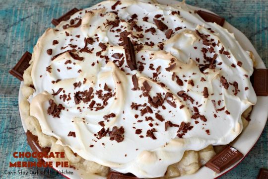 Chocolate Meringue Pie | Can't Stay Out of the Kitchen | this was my favorite #pie growing up. It's so mouthwatering & a spectacular #dessert for #Easter, #MothersDay or #FathersDay. It's a #chocolate lover's dream! Rich, decadent & heavenly! #ChocolatePie #ChocolateMeringuePie #Holiday #HolidayDessert #EasterDessert #FavoriteChocolatePie