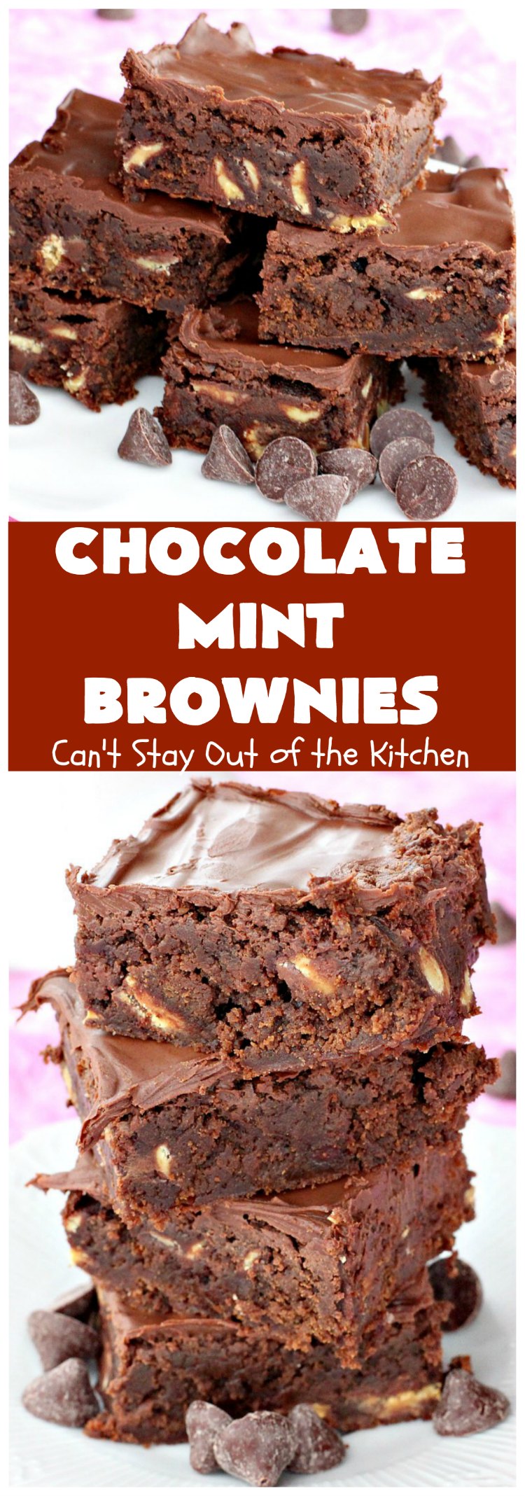 Chocolate Mint Brownies | Can't Stay Out of the Kitchen | these #brownies are sensational. They include dark-roasted #ChocolateMintChips. This #dessert will have you salivating from the first bite. Great for #tailgating parties, potlucks & #holidays. We couldn't get enough of this chocolatey delight! #chocolate #ChocolateDessert #HolidayDessert #SaintPatricksDay #ValentinesDay #brownie #ChristmasCookieExchange #Mint #FavoriteBrownieRecipe