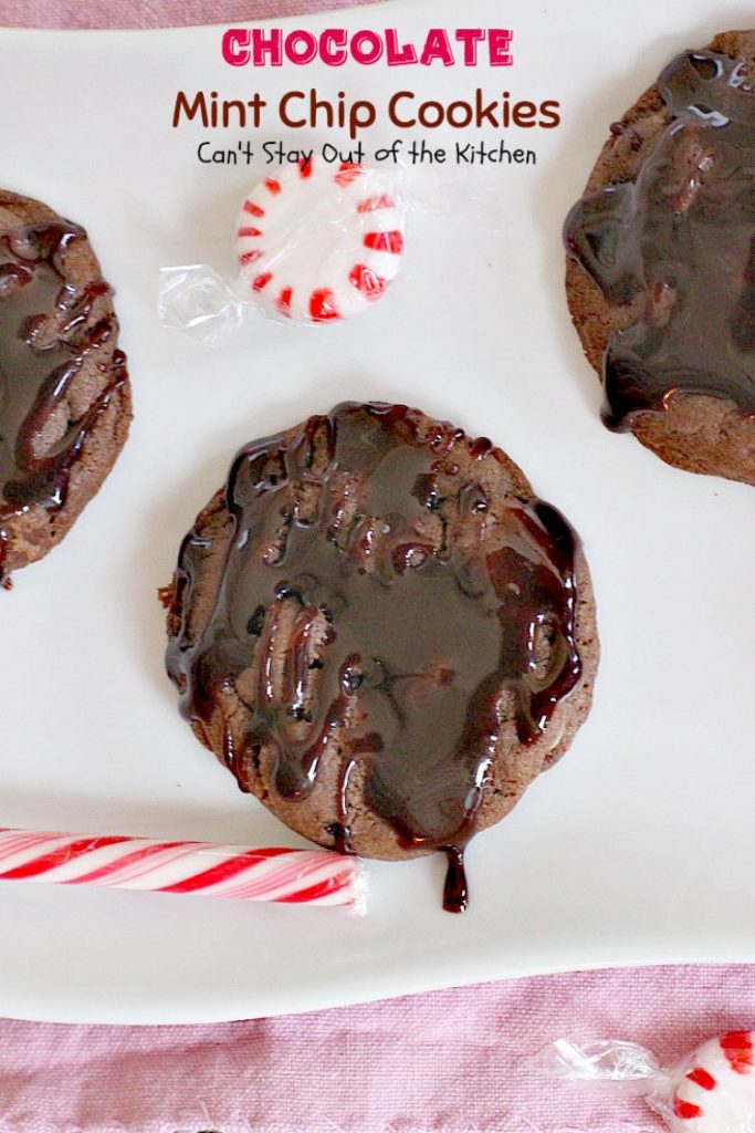 Chocolate Mint Chip Cookies | Can't Stay Out of the Kitchen | the lovely flavors of #chocolate and #mint work so well together in these amazing #cookies. Great for #holiday baking. #dessert