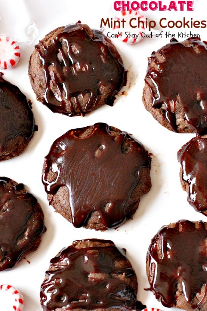 Chocolate Mint Chip Cookies | Can't Stay Out of the Kitchen | the lovely flavors of #chocolate and #mint work so well together in these amazing #cookies. Great for #holiday baking. #dessert