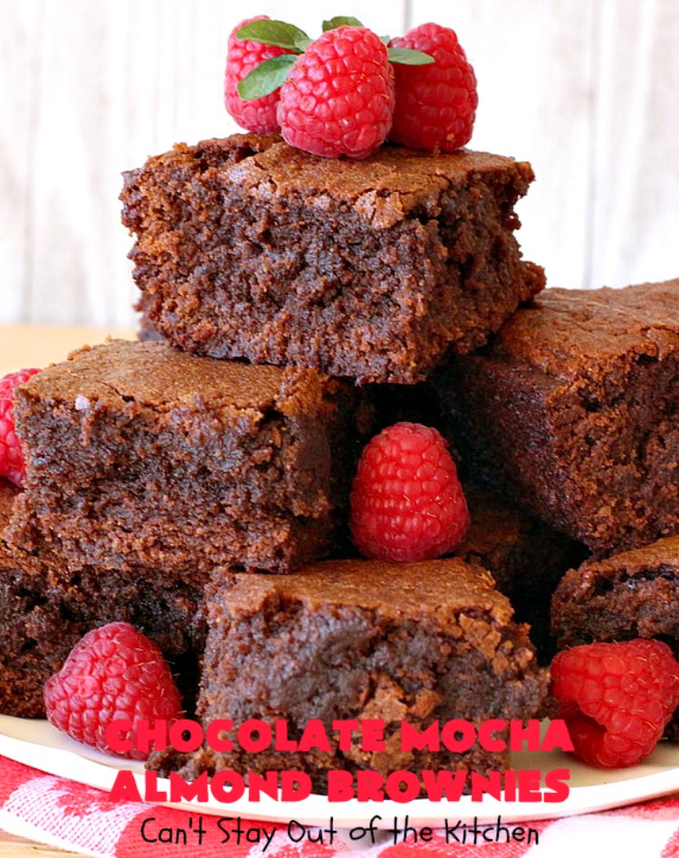 Chocolate Mocha Almond Brownies | Can't Stay Out of the Kitchen | #chocolate lovers & #coffee lovers are going to go crazy over these spectacular #brownies! This amazing #dessert is terrific for #tailgating parties, potlucks & summer #holiday fun. These brownies got two thumbs up when we made them. #ChocolateMochaAlmondBrownies #HolidayDessert #CoffeeDessert #ChocolateDessert