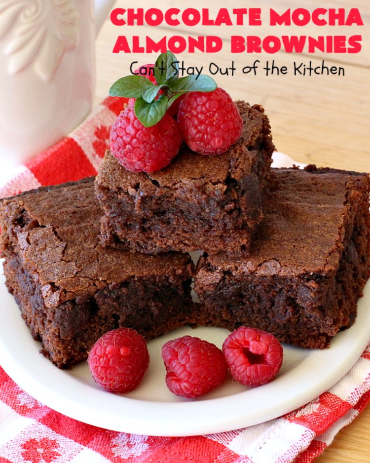 Chocolate Mocha Almond Brownies | Can't Stay Out of the Kitchen | #chocolate lovers & #coffee lovers are going to go crazy over these spectacular #brownies! This amazing #dessert is terrific for #tailgating parties, potlucks & summer #holiday fun. These brownies got two thumbs up when we made them. #ChocolateMochaAlmondBrownies #HolidayDessert #CoffeeDessert #ChocolateDessert