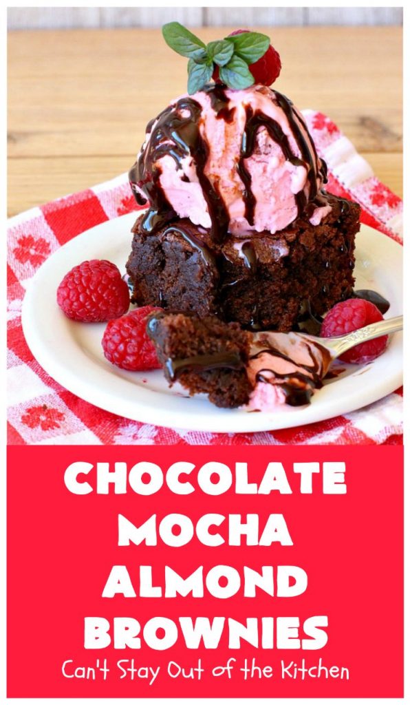 Chocolate Mocha Almond Brownies | Can't Stay Out of the Kitchen | #chocolate lovers & #coffee lovers are going to go crazy over these spectacular #brownies! This amazing #dessert is terrific for #tailgating parties, potlucks & summer #holiday fun. These brownies got two thumbs up when we made them. #ChocolateMochaAlmondBrownies #HolidayDessert #CoffeeDessert #ChocolateDessert