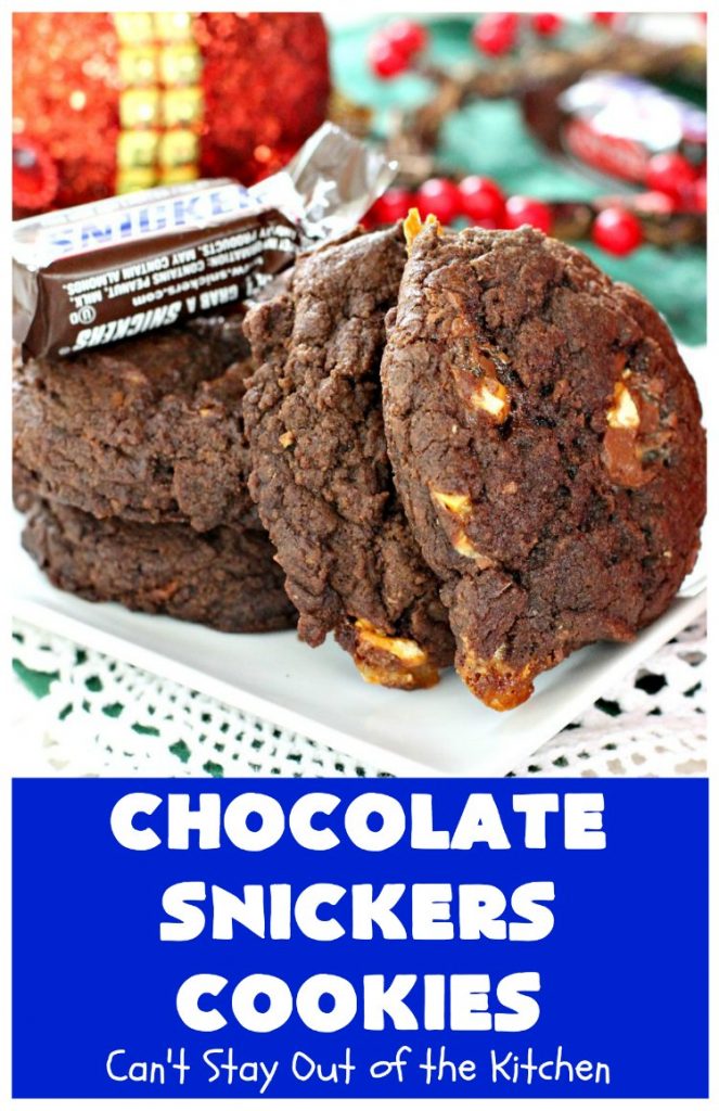 Chocolate Snickers Cookies | Can't Stay Out of the Kitchen | these #chocolate #cookies are fantastic. They're loaded with #SnickersBars so they're filled with #caramel nougat & #peanuts. Terrific for #tailgating or office parties, potlucks or #holiday baking & a #ChristmasCookie Exchange. #dessert #ChocolateDessert #SnickersDessert #HolidayDessert #Snickers #ChocolateSnickersCookies