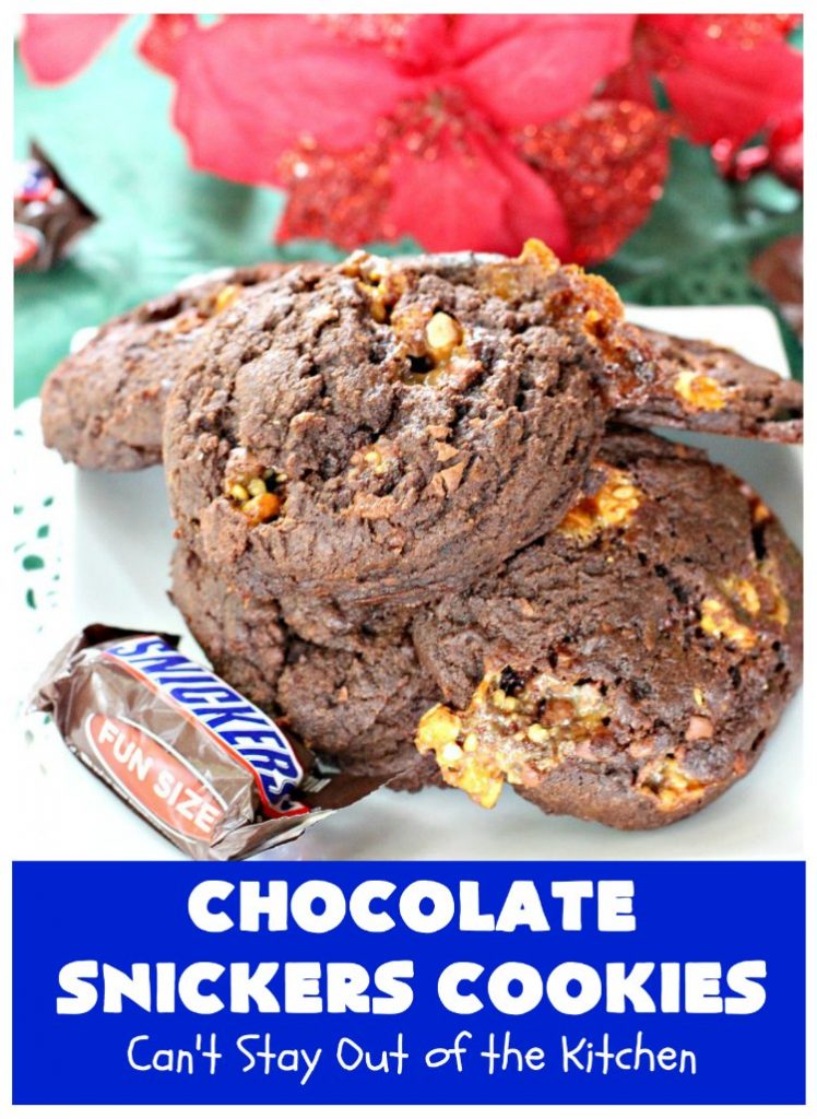 Chocolate Snickers Cookies | Can't Stay Out of the Kitchen | these #chocolate #cookies are fantastic. They're loaded with #SnickersBars so they're filled with #caramel nougat & #peanuts. Terrific for #tailgating or office parties, potlucks or #holiday baking & a #ChristmasCookie Exchange. #dessert #ChocolateDessert #SnickersDessert #HolidayDessert #Snickers #ChocolateSnickersCookies