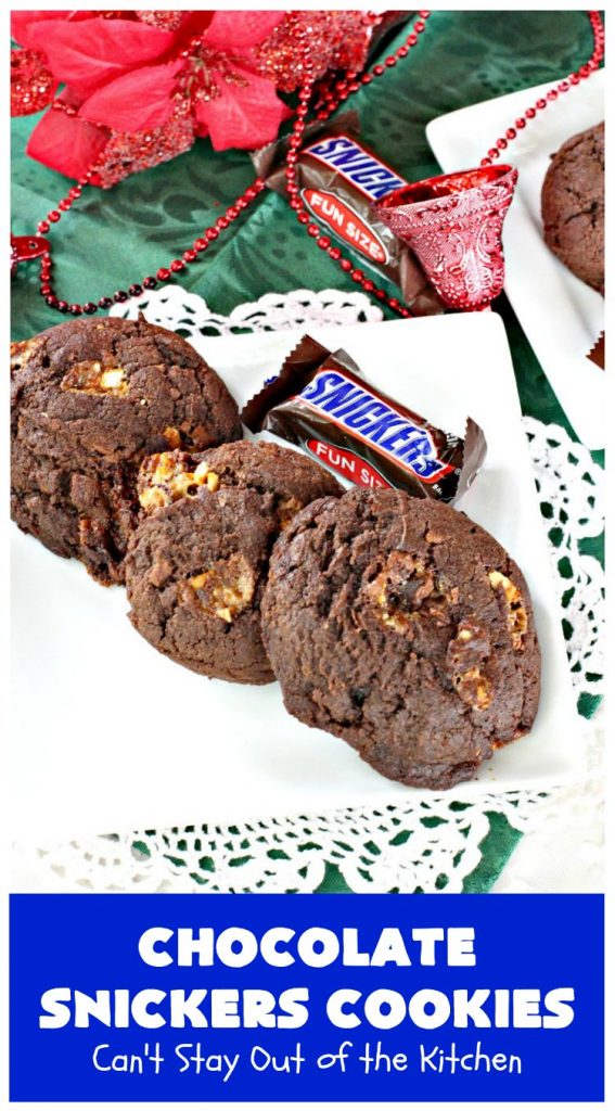 Chocolate Snickers Cookies | Can't Stay Out of the Kitchen | these #chocolate #cookies are fantastic. They're loaded with #SnickersBars so they're filled with #caramel nougat & #peanuts. Terrific for #tailgating or office parties, potlucks or #holiday baking & a #ChristmasCookie Exchange. #dessert #ChocolateDessert #SnickersDessert #HolidayDessert #Snickers #ChocolateSnickersCookies