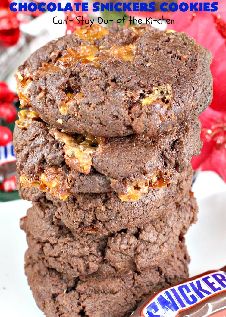 Chocolate Snickers Cookies | Can't Stay Out of the Kitchen | these #chocolate #cookies are fantastic. They're loaded with #SnickersBars so they're filled with #caramel nougat & #peanuts. Terrific for #tailgating or office parties, potlucks or #holiday baking & a #ChristmasCookie Exchange. #dessert #ChocolateDessert #SnickersDessert #HolidayDessert #Snickers #ChocolateSnickersCookies