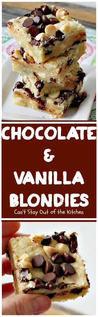 Chocolate and Vanilla Blondies | Can't Stay Out of the Kitchen | delicious #shortbread #cookies are filled with both #chocolate and vanilla chips. Amazing #dessert.