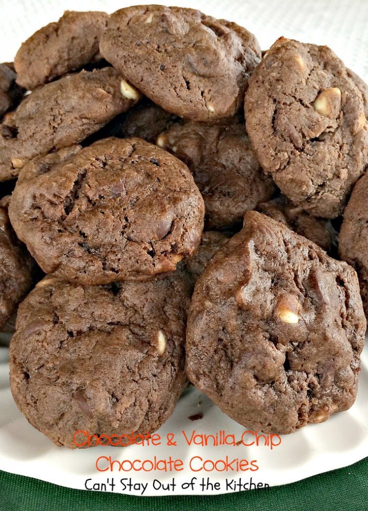 Chocolate and Vanilla Chip Chocolate Cookies | Can't Stay Out of the Kitchen | these amazing #chocolate #cookies are filled with both chocolate & #vanilla chips. Perfect 4 any occasion. #dessert