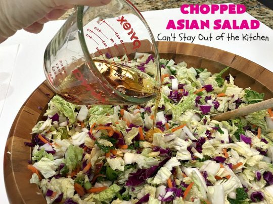 Chopped Asian Salad | Can't Stay Out of the Kitchen | this delightful #salad is fantastic. It's wonderful for company or #holidays. The homemade #SaladDressing is perfect for this #ChoppedSalad. It's also #healthy, #vegan, #LowCalorie, #GlutenFree & #CleanEating. #Asian #carrots #cabbage #AsianChoppedSalad