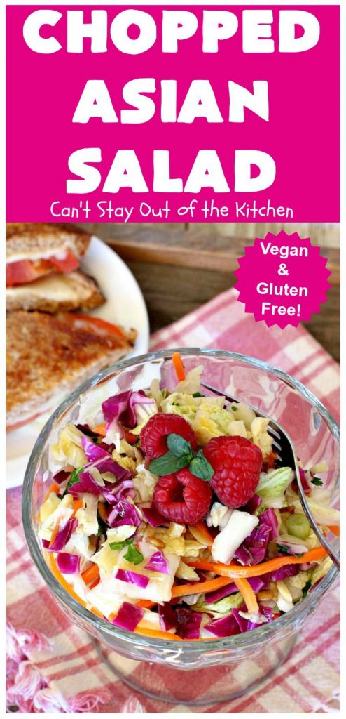 Chopped Asian Salad | Can't Stay Out of the Kitchen | this delightful #salad is fantastic. It's wonderful for company or #holidays. The homemade #SaladDressing is perfect for this #ChoppedSalad. It's also #healthy, #vegan, #LowCalorie, #GlutenFree & #CleanEating. #Asian #carrots #cabbage #AsianChoppedSalad